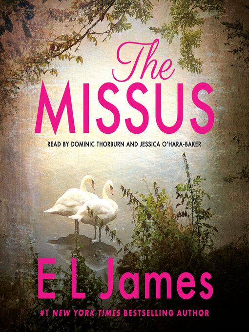 Title details for The Missus by E L James - Wait list